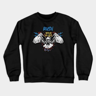 rush the wild spirits Crewneck Sweatshirt